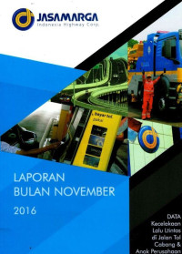 Image of Laporan Bulan November 2016 Data Kecelakaan Lalu Lintas Di Jalan Tol Cabang dan Anak Perusahaan