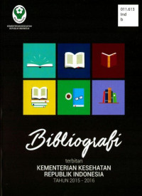 Image of Bibliografi terbitan Kementerian Kesehatan Republik Indonesia  Tahun 2015-2016