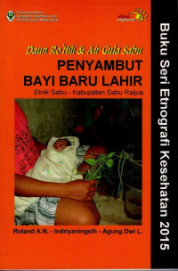 Image of Daun Ro'Hili & Air Gula Sabu Penyambut Bayi Baru Lahir Etnik Sabu- Kabupaten Sabu Raijua