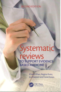 Image of Systematic Reviews to Support Evidence-based Medicine : How to Review and Apply Findings of Healthcare Research