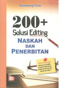 Image of 200 + Solusi Editing Naskah dan Penerbitan
