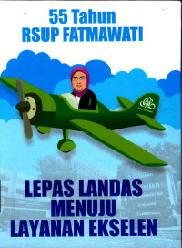 Image of 55 Tahun RSUP Fatmawati Lepas Landas Menuju Layanan Ekselen