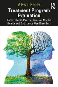 Image of Treatment Program Evaluation: Public Health Perspectives on Mental Health and Substance Use Disorders