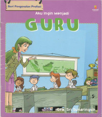 Image of Aku Ingin Menjadi Guru