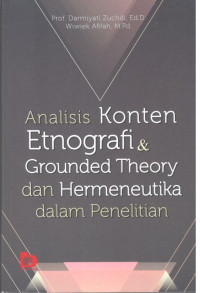 Image of Analisis Konten Etnografi & Grounded Theory dan Hermeneutika dalam Penelitian