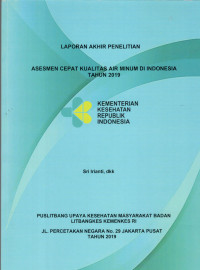 Image of Laporan Akhir Penelitian Asesmen Cepat Kualitas Air Minum di Indonesia Tahun 2019