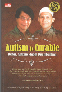 Image of Autism is Curable : Benar, Autisme dapat Disembuhkan