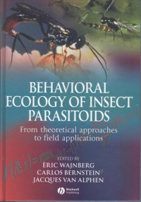 Image of Behavioral Ecology of Insect Parasitoids : from theoretical approaches to field applications
