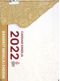 Image of Capaian Kinerja 2022 : Bangkit Menuju Endemi