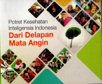 Image of Potret Kesehatan Inteligensia Indonesia Dari Delapan Mata Angin