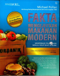 Image of Fakta Mengejutkan Makanan Modern Memperbaiki Pola Makan Menuju Hidup Sehat & Alami