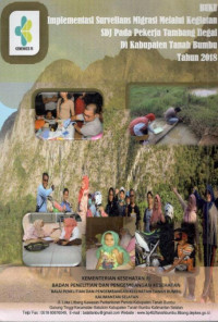 Image of Implementasi Surveilans Migrasi Melalui Kegiatan SDJ pada Pekerja Tambang Ilegal di Kabupaten Tanah Bumbu tahun 2018
