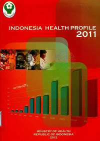 Image of Indonesia Health Profile 2011 (Indonesia-Inggris)