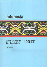 Image of Survei Demografi dan Kesehatan Indonesia 2017 : Buku Pria