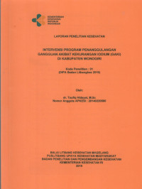 Image of Laporan Penelitian Kesehatan Intervensi Program Penanggulangan Gangguan Akibat Kekurangan Iodium (GAKI) di Kabupaten Wonogiri