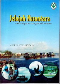 Image of Jelajah Nusantara Catatan Perjalanan Seorang Peneliti Kesehatan