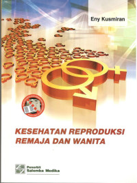 Image of Kesehatan Reproduksi Remaja dan Wanita