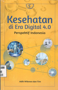 Image of Kesehatan di Era Digital 4.0 : Perspektif Indonesia