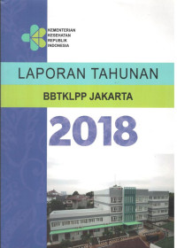 Image of Laporan Tahunan BBTKLPP Jakarta 2018