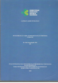 Image of Laporan Akhir Penelitian Pengembangan Tabel Komposisi Pangan Indonesia (Tahap II)