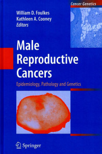 Image of Male Reproductive Cancer : Epidemiology, Pathology and Genetics