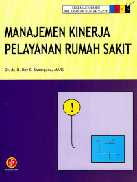 Image of Manajemen Kinerja Pelayanan Rumah Sakit