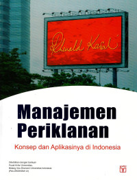 Image of Manajemen Periklanan: konsep dan aplikasinya di Indonesia