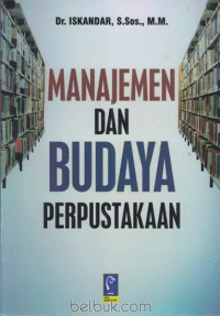 Image of Manajemen Dan Budaya Perpustakaan