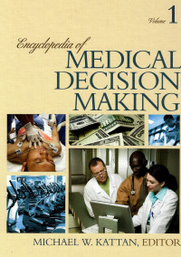 Image of Encyclopedia of Medical Decision Making Vol. 1