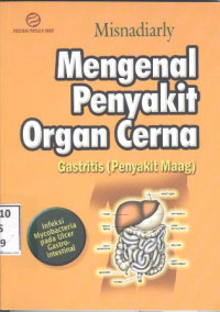 Image of Mengenal Penyakit Organ Cerna: Gastritis (Maag), infeksi mycobacteria pada ulcer gastrointestinal