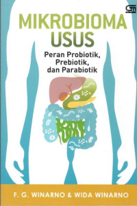 Image of Mikrobioma Usus: Peran Pro biotik, Prebiotik dan Parabiotik