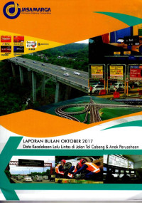 Image of Laporan Bulan Oktober 2017 : Data Kecelakaan Lalu Lintas di Jalan Tol Cabang & Anak Perusahaan