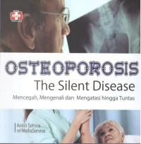 Image of Osteoporosis : The Silent Disease