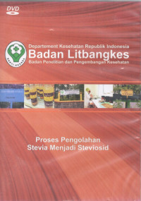 Image of Proses pengolahan stevia menjadi steviosid