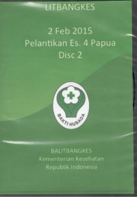 Image of Litbangkes : 2 Feb 2015 Pelantikan Es. 4 Papua Disc 2