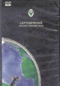 Image of Leptospirosis : penyakit kencing tikus