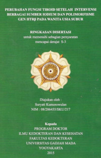 Image of Perubahan Fungsi Tiroid Setelah Intervensi Berbagai Sumber Iodium dan Polimorfisme Gen HTRb pada Wanita Usia Subur. Ringkasan Disertasi