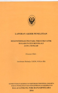 Image of Rekonfirmasi Pes pada Tikus Silvatik di Kabupaten Boyolali Jawa Tengah