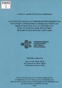 Image of Analisis Pelaksanaan Program Pos Kesehatan Pesantren (POSKESTREN) Berkaitan dengan Kebutuhan Pelayanan Kesehatan pada Santri Pondok Pesantren di Kabupaten Bogor Tahun 2016.