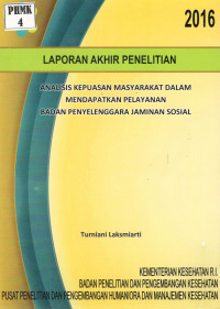 Image of Analisis Kepuasan Masyarakat dalam Mendapatkan Pelayanan Badan Penyelenggara Jaminan Sosial