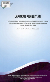 Image of Pengembangan Diagnosis Sampel Demam Berdarah: Deteksi dan Karakterisasi Genetik Virus Sampel Sistem Sentinel Surveilans Dengue sebagai Data Dasar.