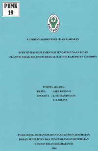 Image of Efektivitas Implementasi Pendayagunaan Bidan Pegawai Tidak Tetap (Studi Kualitatif di Kabupaten Cirebon).