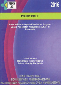 Image of Proporsi Pembiayaaan Kesehatan rogram Upaya Kesehatan Masyarakat (UKM) di Indonesia (Policy Brief)