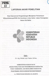 Image of Riset Operasional Pengembangan Manajemen Pemantauan Wilayah Setempat/PWS Gizi Kemitraan Lintas Sektor dalam Peningkatan Status Gizi Balita