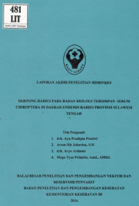 Image of Skrining Rabies pada Bahan Biologi Tersimpan Serum Chiptora di Daerah Endemis Rabies Provinsi Sulawesi