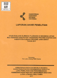 Image of Studi Evaluasi Eliminasi Filariasis di Indonesia (Studi Multicenter) Kabupaten Tangerang Provinsi Banten dan Kabupaten Subang Provinsi Jawa Barat Tahun 2017.