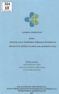 Image of Pemanfaatan Temephos tehadap Penurunan Kepadatan Jentik Nyamuk Aedes Sp. di Kota Palu.