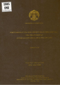 Image of Pertumbuhan Usia Dini Menentukan Pertumbuhan Usia Pra-Pubertas (Studi Longitudinal IFLS 1993-1997-2000). (Disertasi)
