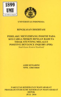 Image of Perilaku Menyimpang Positif pada Keluarga Miskin dengan Baduta Tidak Stunting melalui Positif Deviance Inquiry (PDI): Studi Kasus Kontrol Kualitatif. (Ringkasan Disertasi)
