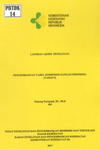 Image of Laporan Akhir Penelitian Pengembangan Tabel Komposisi Pangan Indonesia (Tahap I)